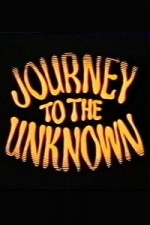 Watch Journey to the Unknown Alluc